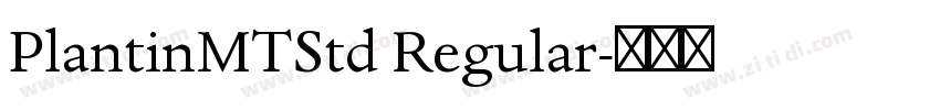 PlantinMTStd Regular字体转换